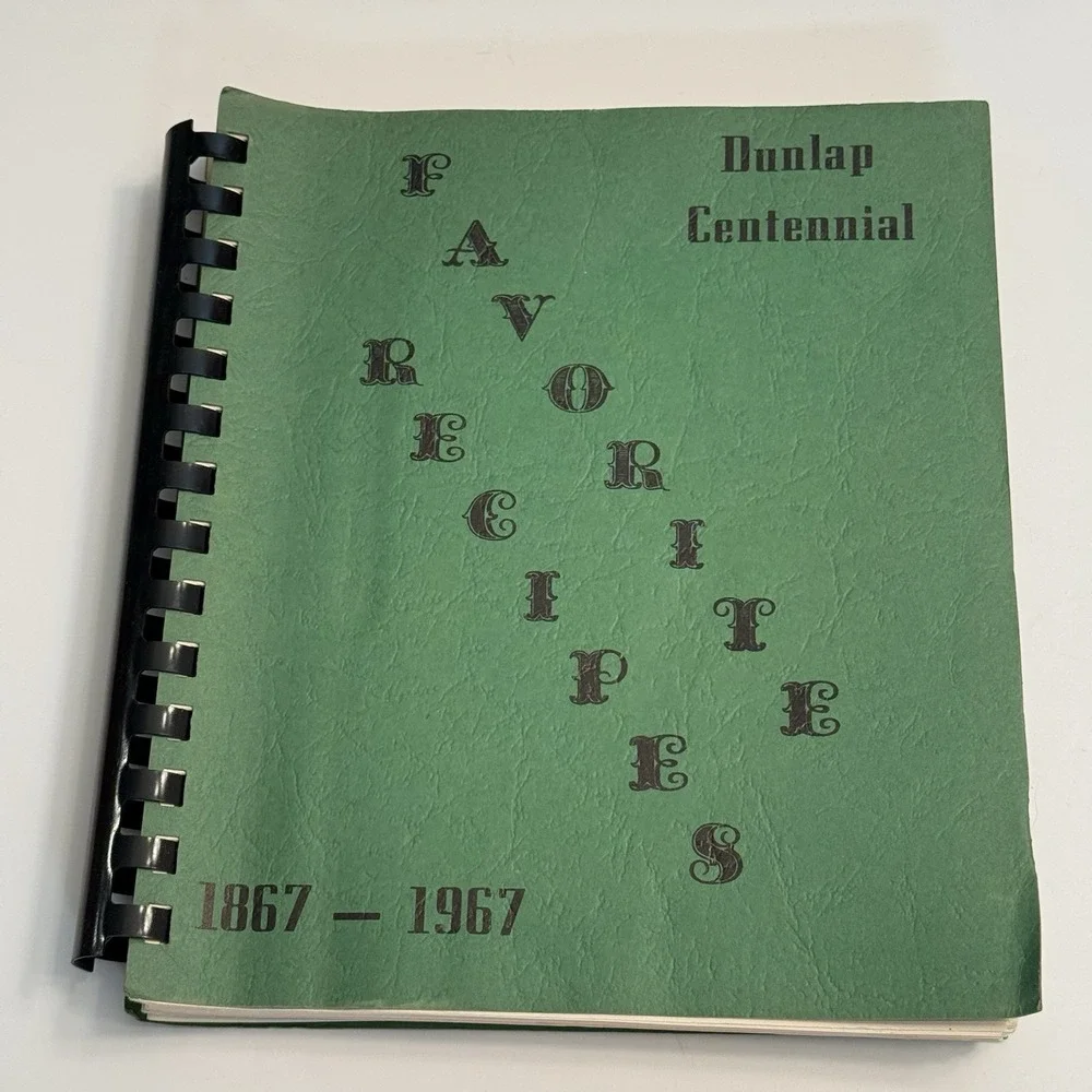 Dunlap Iowa Centennial 1867-1967 Spiral bound Cookbook Favorite Recipes VTG
